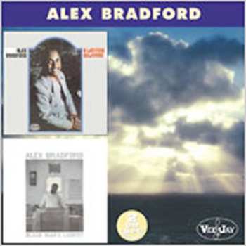 Album Alex Bradford: A Lifetime Believing / Black Man's Lament