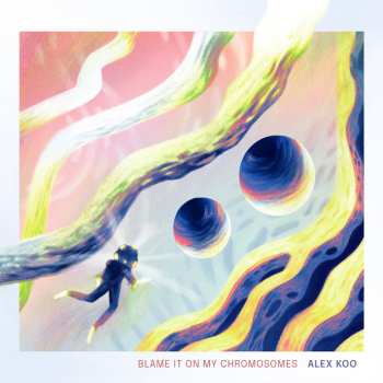 CD Alex Koo: Blame It On My Chromosomes