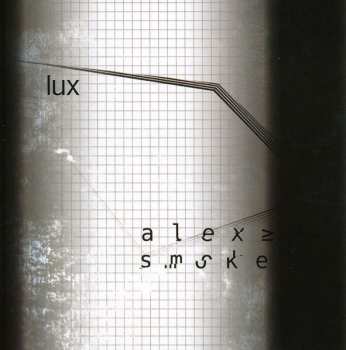 Album Alex Smoke: Lux