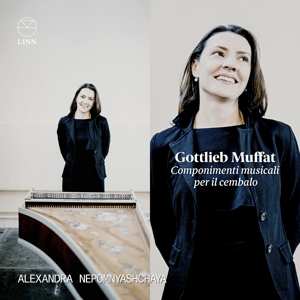 2CD Alexa... Nepomnyashchaya: Gottlieb Muffat: Componimenti Musicali Per Il Cembalo