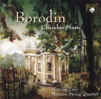 3CD Alexander Borodin: Borodin: Chamber Music