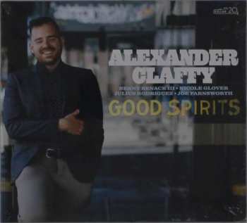 CD Alexander Claffy: Good Spirits