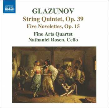 CD Alexander Glazunov: String Quintet, Op. 39;  Five Novellettes, Op. 15