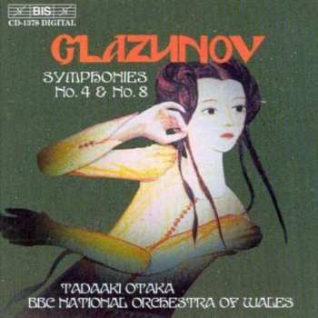CD Alexander Glazunov: Symphonies No. 4 & 8