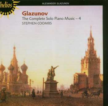 CD Alexander Glazunov: The Complete Solo Piano Music - 4