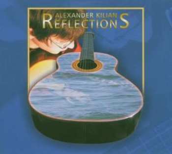 Album Alexander Kilian: Reflections