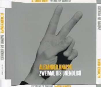 CD Alexander Knappe: Zweimal Bis Unendlich