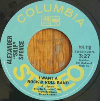 SP Alexander Spence: I Want A Rock & Roll Band