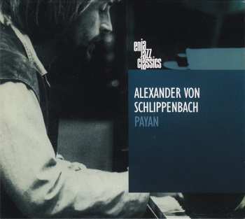 CD Alexander von Schlippenbach: Payan