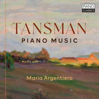 CD Alexandre Tansman: Klavierwerke