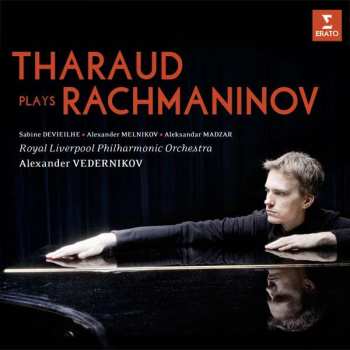 Album Sergei Vasilyevich Rachmaninoff: Tharaud Plays Rachmaninov
