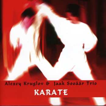 Album Алексей Круглов: Karate