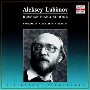 CD Alexei Lubimov: Russian Piano School