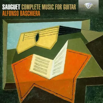 Sauguet - Complete Music For Guitar