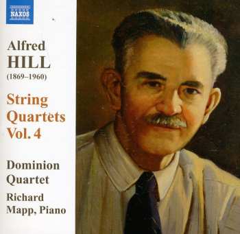 Album Alfred Hill: String Quartets Vol. 4
