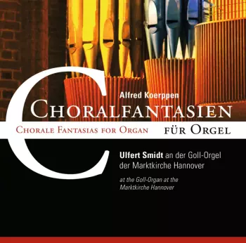Choralfantasien Für Orgel = Chorale Fantasias For Organ