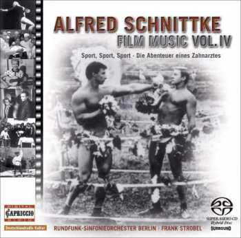 SACD Alfred Schnittke: Sport, Sport, Sport • Die Abenteuer Eines Zahnarztes