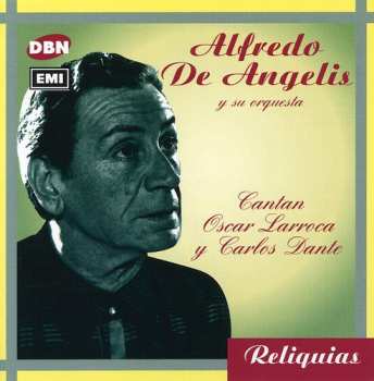 Album Alfredo de Angelis: Cantan Larroca Y Dante
