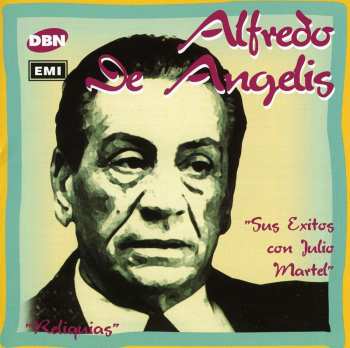 Album Alfredo de Angelis: Sus Exitos Con Julio Martel