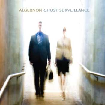 Album Algernon: Ghost Surveillance