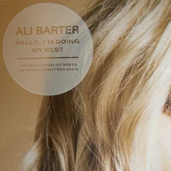 LP Ali Barter: Hello, I'm Doing My Best  LTD | CLR
