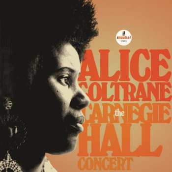 2CD Alice Coltrane: The Carnegie Hall Concert
