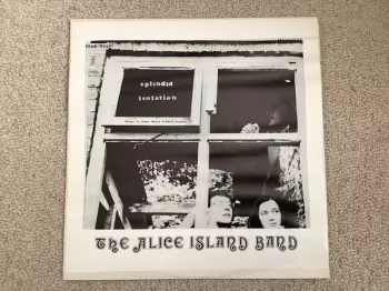 Alice Island Band: Splendid Isolation