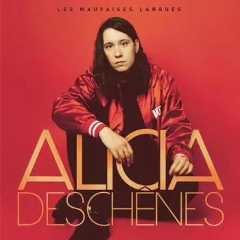 Alicia Deschênes: Les mauvaises langues