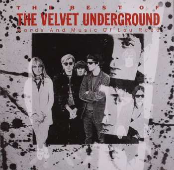 CD The Velvet Underground: The Best Of The Velvet Underground (Words And Music Of Lou Reed)