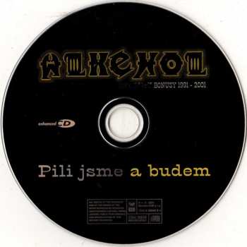 CD Alkehol: Pili Jsme A Budem
