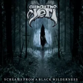 Screams From A Black Wilderness