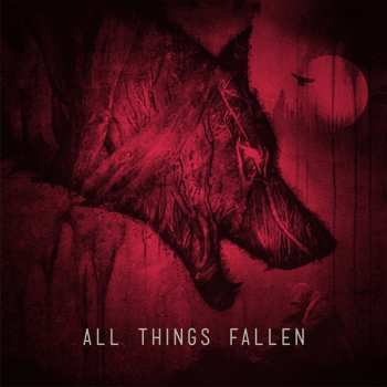 CD All Things Fallen: All Things Fallen