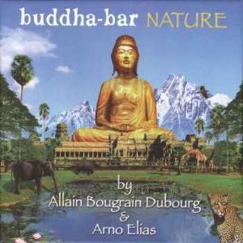 Album Arno Elias: Buddha-Bar Nature