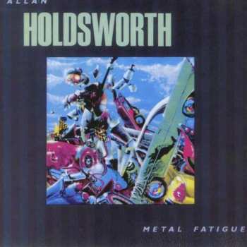 CD Allan Holdsworth: Metal Fatigue