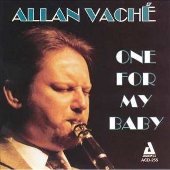 Album Allan Vaché: One For My Baby