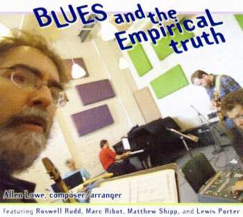 Album Roswell Rudd: Blues And The Empirical Truth