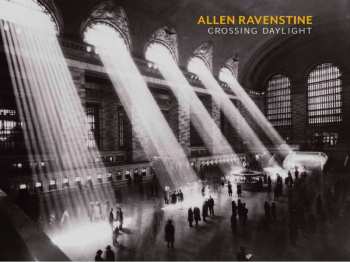 CD Allen Ravenstine: Crossing Daylight