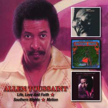 2CD Allen Toussaint: Life, Love And Faith / Southern Nights / Motion