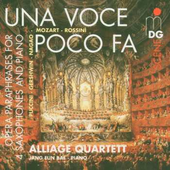 Album Giacomo Puccini: Una Voce Poco Fa: Opera Paraphrases For 4 Saxophones And Piano