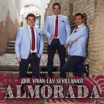 Album Almorada: ¡Que Vivan Las Sevillanas!