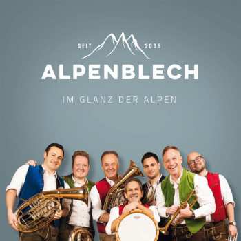 Album Alpenblech: Im Glanz Der Alpen