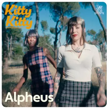 Alpheus: Kitty Kitty / Hotty Hotty