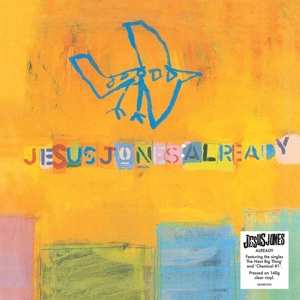 LP Jesus Jones: Already CLR
