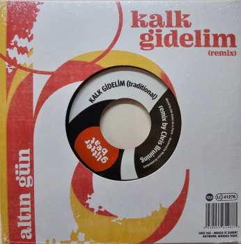 SP Altın Gün: Su Siziyor (Remix) / Kalk Gidelim (Remix) LTD