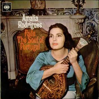 Album Amália Rodrigues: Fado...The Soul Of Portugal