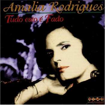 CD Amália Rodrigues: Tuto Esto E Fado