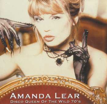 Album Amanda Lear: Disco Queen Of The Wild 70's