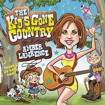 Album Amber Lawrence: The Kid's Gone Country