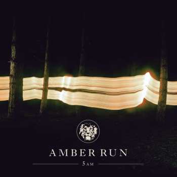 CD Amber Run: 5AM