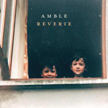 Album Amble: Reverie